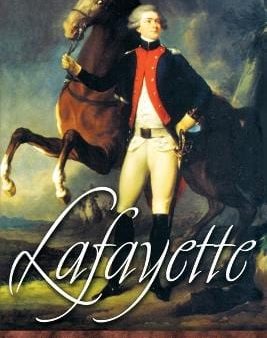 Harlow Giles Unger: Lafayette [2003] paperback Supply