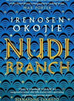 Irenosen Okojie: Nudibranch [2019] hardback Fashion