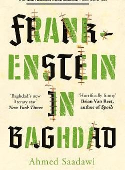 Ahmed Saadawi: Frankenstein in Baghdad [2018] paperback For Discount